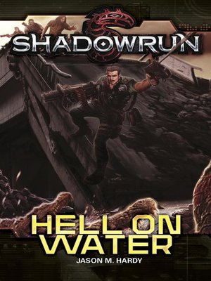 cover image of Hell on Water: Shadowrun, #2